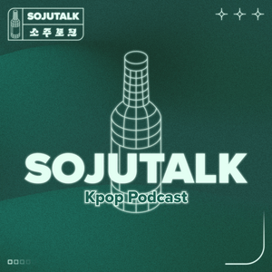 Höre SojuTalk Kpop Podcast in der App.