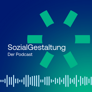 Höre SozialGestaltung - Der Podcast in der App.