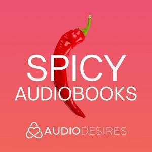 Höre Spicy Audiobooks for Her in der App.