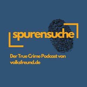 Höre Spurensuche - der True Crime Podcast von volksfreund.de in der App.