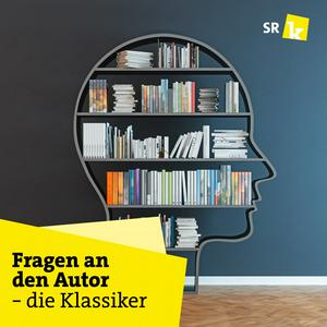 Höre Fragen an den Autor - die Klassiker in der App.