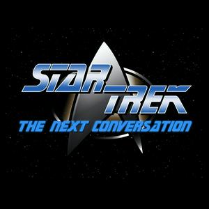 Höre Star Trek The Next Conversation - a semi funny trashfire of a Star Trek podcast currently about TV's Deep Space Nine DS9 (or TNG) in der App.