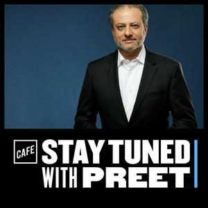 Höre Stay Tuned with Preet in der App.