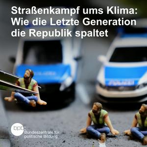 Höre Straßenkampf ums Klima: Wie die Letzte Generation die Republik spaltet in der App.