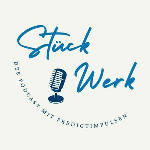 Höre Stückwerk Podcast in der App.