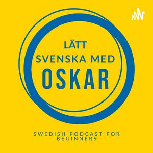 Höre Swedish podcast for beginners (Lätt svenska med Oskar) in der App.