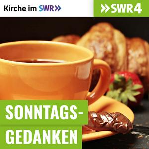 Höre SWR4 Sonntagsgedanken - Kirche im SWR in der App.