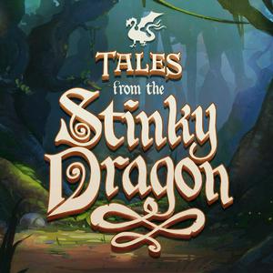 Höre Tales from the Stinky Dragon in der App.