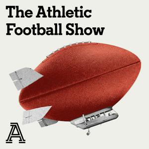 Höre The Athletic Football Show: A show about the NFL in der App.