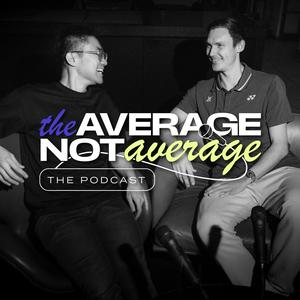 Höre The Average Not Average Podcast in der App.