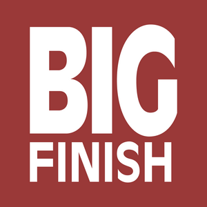 Höre The Big Finish Podcast in der App.