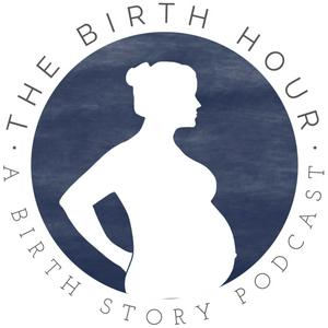 Höre The Birth Hour - A Birth Story Podcast in der App.