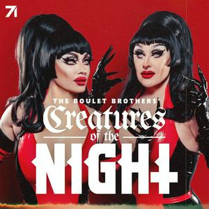 Höre The Boulet Brothers' Creatures of the Night in der App.