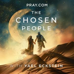 Höre The Chosen People with Yael Eckstein in der App.