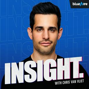 Höre Insight with Chris Van Vliet in der App.