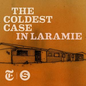 Höre The Coldest Case In Laramie in der App.