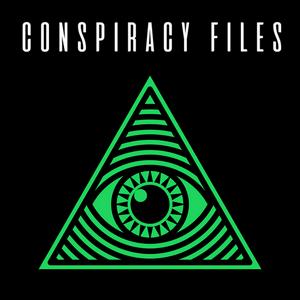 Höre Conspiracy Files : Conspiracy Theories in der App.