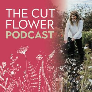 Höre The Cut Flower Podcast in der App.