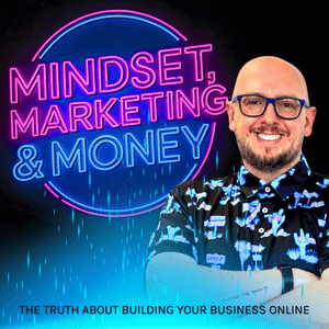 Höre Mindset, Marketing, & Money with Dean Seddon in der App.