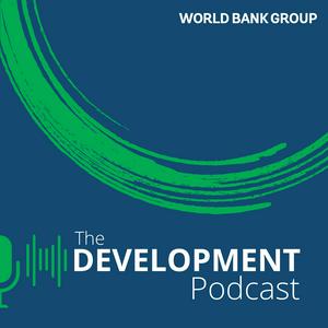 Höre World Bank | The Development Podcast in der App.