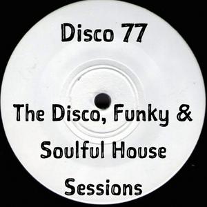 Höre The Disco, Funky and Soulful House Sessions in der App.