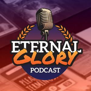 Höre The Eternal Glory Podcast in der App.