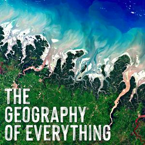 Höre The Geography of Everything in der App.