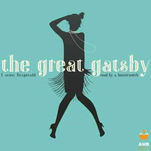 Höre The Great Gatsby | Unabridged Audiobook in der App.