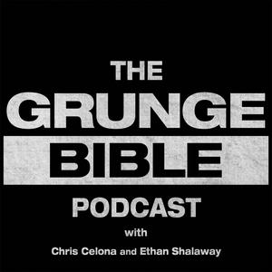 Höre The Grunge Bible Podcast in der App.