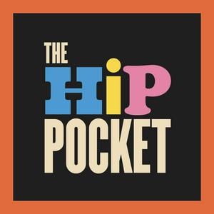 Höre The Hip Pocket in der App.