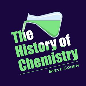 Höre The History of Chemistry in der App.