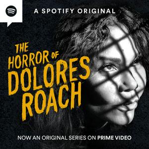 Höre The Horror of Dolores Roach in der App.