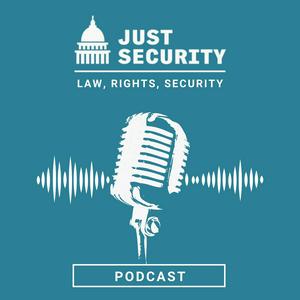 Höre The Just Security Podcast in der App.