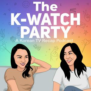 Höre The K-Watch Party: A Korean TV Recap Podcast in der App.