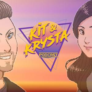 Höre The Kit & Krysta Podcast in der App.