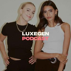 Höre LuxeGen Podcast in der App.