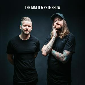 Höre The Matti & Pete Show in der App.