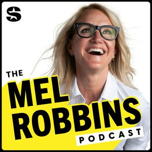 Höre The Mel Robbins Podcast in der App.