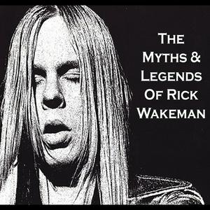 Höre The Myths & Legends of Rick Wakeman in der App.