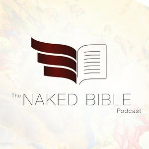 Höre The Naked Bible Podcast in der App.