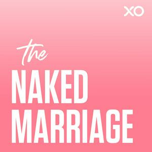 Höre The Naked Marriage with Dave & Ashley Willis in der App.