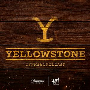 Höre The Yellowstone Official Podcast in der App.