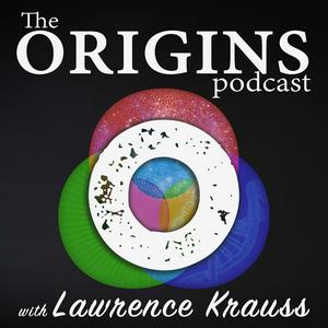 Höre The Origins Podcast with Lawrence Krauss in der App.