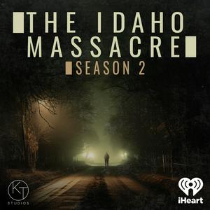 Höre The Idaho Massacre in der App.