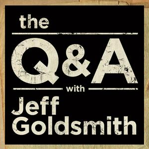 Höre The Q&A with Jeff Goldsmith in der App.