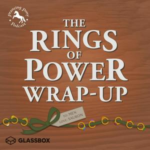 Höre The Rings of Power Wrap-up in der App.