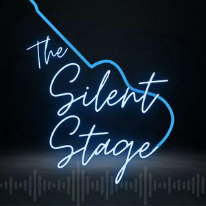 Höre The Silent Stage Podcast in der App.