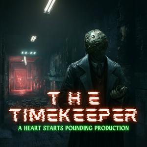 Höre The Timekeeper: Win Or Die in der App.