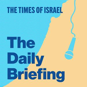 Höre The Times of Israel Daily Briefing in der App.