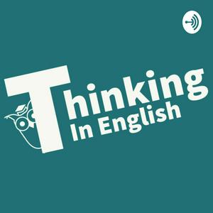 Höre Thinking in English in der App.